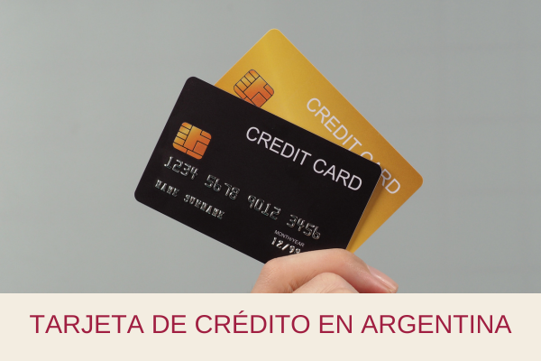 Todo lo que Necesitas Saber sobre Tarjetas de Crédito en Argentina